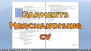 Garments Merchandising CV Format  Episode 47 [upl. by Anigal]