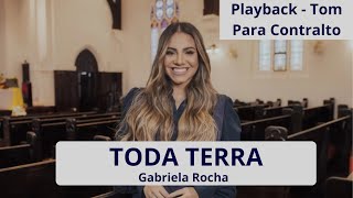 Toda Terra  Gabriela Rocha Playback Tom para Contralto legendado [upl. by Janey]