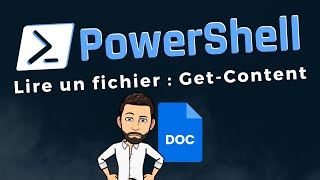 PowerShell  Apprenez à lire un fichier avec GetContent [upl. by Oilegor]