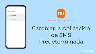 Cambiar la Aplicación de SMS Predeterminada  Xiaomi Android 14  HyperOS 1 [upl. by Catharina776]