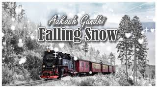 Aakash Gandhi  Falling Snow [upl. by Ahsenom614]