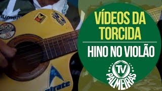 Hino do Verdão no violão [upl. by Neenaej768]