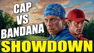 Full Video Youve Been Wearing the WRONG Headgear Golf Cap vs Bandana SHOWDOWN ep128 [upl. by Yvette]