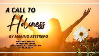 A call to holiness by Marino Restrepo Drummond Hotel Ballykelly Nt Ireland UK 🇬🇧16 18082024 [upl. by Matheson]