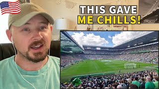 American Reacts to Celtic Football Fans Singing GRACE at Celtic Park [upl. by Roanne]