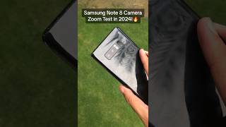 Samsung Note 8 Camera Zoom Test in 2024 shorts [upl. by Lucienne]