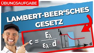 Übungsaufgabe  Lambertbeersches Gesetz Konzentration berechnen  Physik  Grundlagen [upl. by Ellebyam]