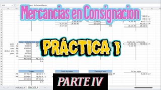 PRÁCTICA 1  MERCANCÍAS EN CONSIGNACIÓN  PARTE 4 [upl. by Isador]