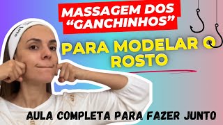 Massagem COMPLETA dos GANCHINHOS para rosto modelado e bonito [upl. by Llednahs74]