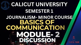 Calicut University  Journalism Minor Course  1st SemesterBasics of Communication  Module 2 [upl. by Auliffe998]