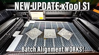 NEW xTool S1 Update Makes Alignment Easier to Engrave Multiple Items [upl. by Ahs]