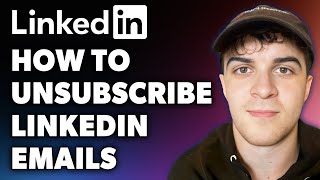 How to unsubscribe Linkedin emails Full 2024 Guide [upl. by Eivol]