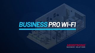 Armstrong Business Solutions Business Pro WiFi [upl. by Marcelline]