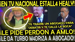 EN CADENA NACIONAL ESTALL4 RUIZ HEALY LE PIDE PERDON A AMLO Y LE DA TURBO M4DR1Z4 A ANALISTA [upl. by Gersham]