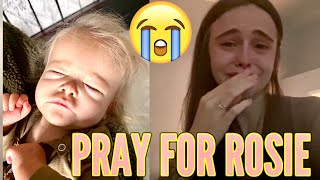 Acacia Kerseys Daughter Rosie is REALLY SICK PrayForRosie [upl. by Aneerahs]