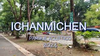 Ichanmichen parque acuático 2024 [upl. by Annaerda]