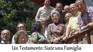 Chiara Lubich  Un Testamento Siate una Famiglia [upl. by Aurelio637]