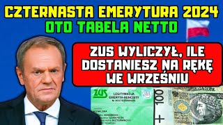 ⚡️Czternasta emerytura w 2024  oto tabela netto ZUS wyliczył ile dostaniesz na rękę we wrześniu [upl. by Donahoe]