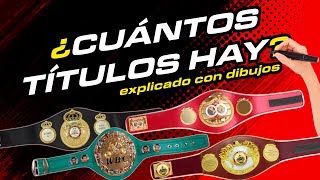 Los Títulos Mundiales del Boxeo EXPLICACIÓN DEFINITIVA [upl. by Laet]