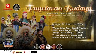 MALAM KEDUA PAGELARAN BUDAYA DUSUN BUGEL DESA TUKSARI KEC KLEDUNG TEMANGGUNG [upl. by Modestine]