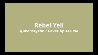 Rebel Yell Cover by 33 RPM 2024 10 26 [upl. by Eidnil]