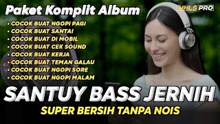 PAKET KOMPLIT ALBUM DJ CEK SOUND SANTUY  DJ FULL BASS JERNIH 2024 COCOK BUAT SANTAI MHLS PRO [upl. by Muns]