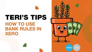 🪴Teris Tips  How to Use Bank Rules in Xero [upl. by Erret]