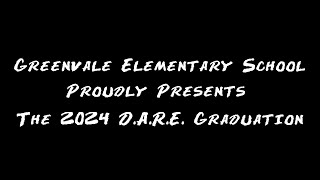 Greenvale Elementary School  2024 DARE Graduation [upl. by Rae441]