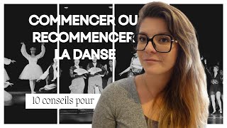 1O Conseils pour Commencer ou Reprendre la Danse [upl. by Anavas]