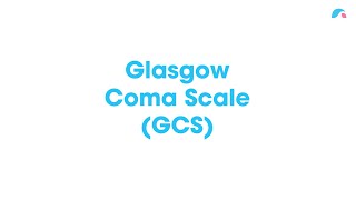 Glasgow Coma Scale GCS  Ausmed Explains [upl. by Nylad]