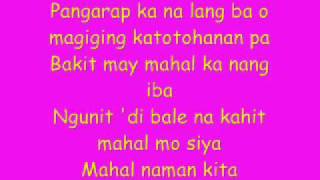 mahal naman kita lyrics [upl. by Loginov807]