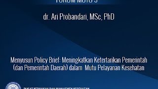 Sesi B2 Menyusun Policy Brief Meningkatkan Ketertarikan Pemerintah dan Pemerintah Daerah dalam Mutu [upl. by Turpin698]