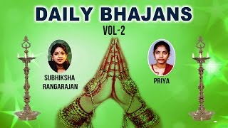 Daily Bhajans  Subrahmanyam Shanmukhanaatha  Priya And Subhiksha Rangarajan [upl. by Rfinnej216]