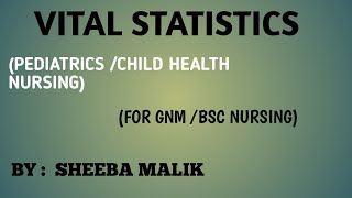 VITAL STATISTICS FOR GNMBSC NURSING sheebamalik409 [upl. by Andres]