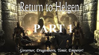 Return To Helgen Part 1 Working for the Thalmor Skyrim Special Edition Playthrough no Commentary [upl. by Navar332]