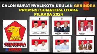 GERINDRA CALON BUPATI WAKIL BUPATI CALON WALIKOTA WAKIL WALIKOTA PROVINSI SUMATERA UTARA TAHUN 2024 [upl. by Groves]