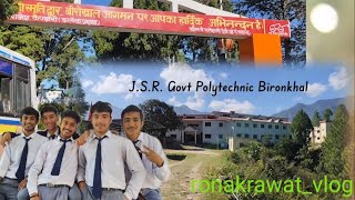 JSR Govt Polythechnic Bironkhal clg vlog vlog Ronakrawatvolg [upl. by Ahsita173]