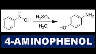 4AMINOPHENOL BAMBERGER REARRANGEMENT ncchem [upl. by Natie999]