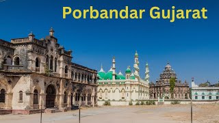 Porbandar Budget Travel Guide10 Places To Visit In Porbandar For A Memorable Trip [upl. by Willem81]