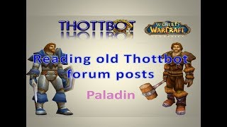 Reading old Thottbot forum posts  Paladin [upl. by Nnylsaj431]