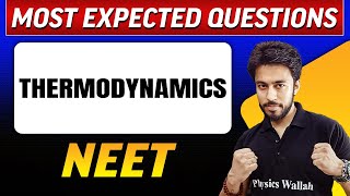 THERMODYNAMICS  Most Expected Questions in 1 Shot  NEET [upl. by Vogeley]