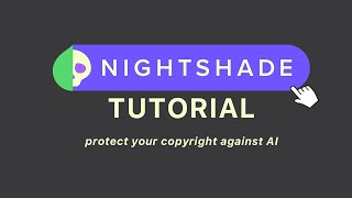 Nightshade Tutorial  How to use AI Protection Software [upl. by Sharlene]