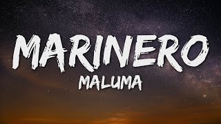 Maluma  Marinero Letra  Lyrics [upl. by Charmion]