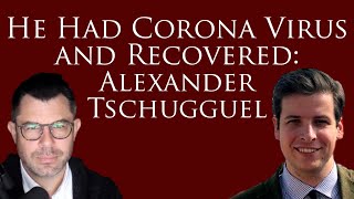 He Had Corona Virus and Recovered Alexander Tschugguel talks to Dr Taylor Marshall [upl. by Lenor]