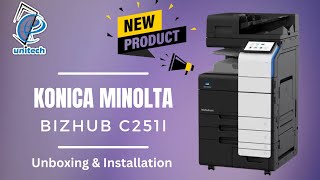 Konica Minolta Bizhub C251i Unboxing and installation [upl. by Gilleod]