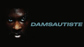 DAMSO  DAMSAUTISTE Lyrics [upl. by Ojeibbob]