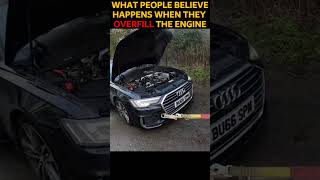 OVERFILLING The Engine Does What 😱 automobile engine flooded [upl. by Darleen639]