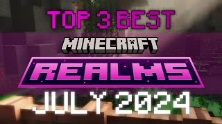 TOP 3 MINECRAFT BEDROCK REALMS 121 REALM CODE  JULY 2024 [upl. by Anneg]