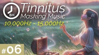 HighPitched Tinnitus Relief 8H Masking  Music 06 [upl. by Casia]