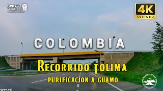 Recorrido en auto desde Purificación a Guamo Tolima 🇨🇴 Colombia 4K Scenic Drive 🚗 [upl. by Layney]